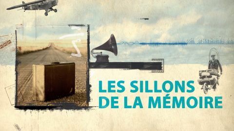 Les sillons de la mémoire